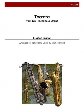 Gigout - Toccata from 'Ten Pieces for Organ' Saxophone Choir