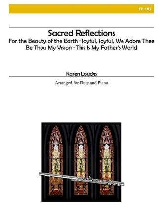 Loucks - Sacred Reflections Flute and Piano