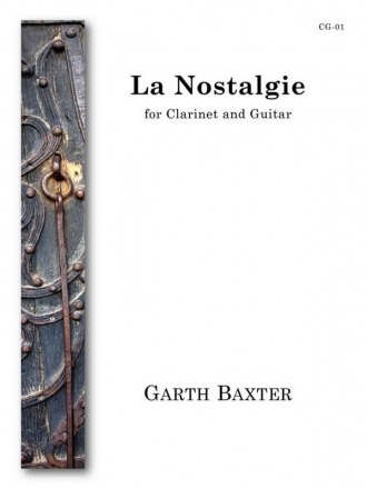 Garth Baxter, La Nostalgie Clarinet and Guitar Buch