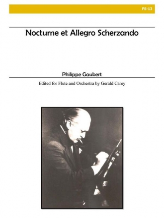 Philippe Gaubert, Nocturne et Allegro Scherzando Flute and Orchestra Partitur + Stimmen