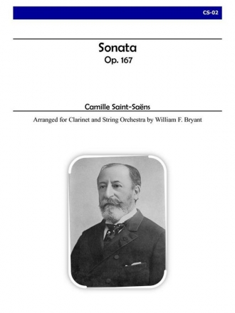 Camille Saint-Sans, Sonata For Clarinet and String Orchestra Clarinet and String Orchestra Partitur + Stimmen