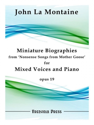 La Montaine, John, Miniature Biographies from 'Nonsense Songs from Mot Mixed Choir with Piano