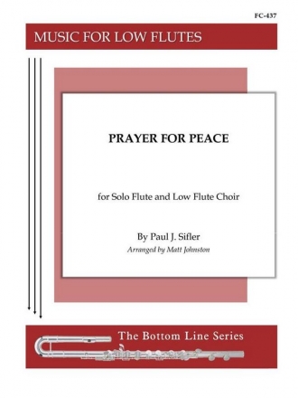 Paul J. Sifler, Prayer for Peace for Flute Choir Fltenensemble Partitur + Stimmen