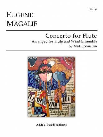 Eugene Magalif, Concerto for Flute and Wind Ensemble Flute and Wind Ensemble Partitur + Stimmen