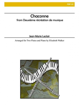 Jean-Marie Leclair, Chaconne from Deuxieme Recreation de Musique, Op.8 2 Flutes and Piano Partitur + Stimmen