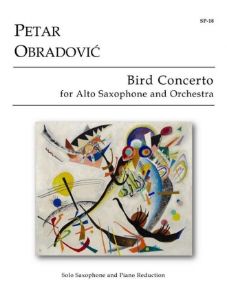 Petar Obradovic, Bird Concerto for Alto Saxophone and Piano Altsaxophon und Klavier Buch