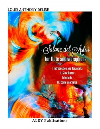 Louis deLise, Salone del Astor for Flute and Vibraphone Flute and Vibraphone Buch