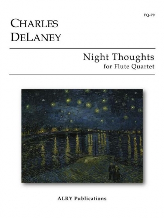 Charles DeLaney, Night Thoughts Fltenquartett Partitur + Stimmen