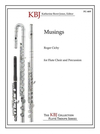 Roger Cichy, Musings Fltenensemble Partitur + Stimmen