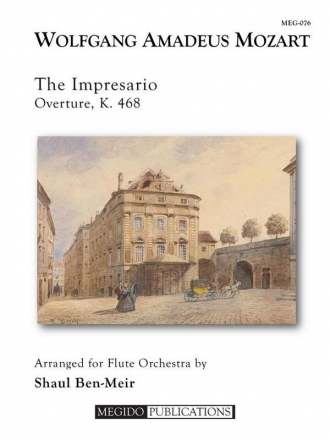 Wolfgang Amadeus Mozart, The Impresario Overture Fltenensemble Partitur + Stimmen