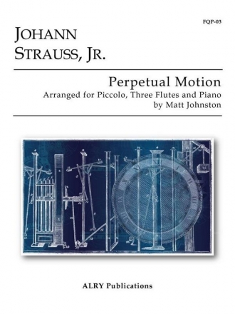 Johann Strauss Jr., Perpetual Motion Flute Quartet and Piano Partitur + Stimmen