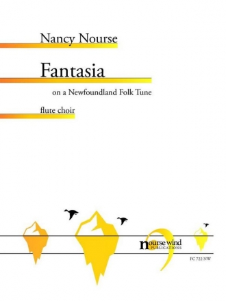 Nancy Nourse, Fantasia on a Newfoundland Folk Tune Fltenensemble Partitur + Stimmen