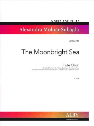 Alexandra Molnar-Suhajda, The Moonbright Sea Fltenensemble Partitur + Stimmen