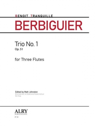 Benoit Tranquille Berbiguier, Trio No. 1, Op. 51 Fltentrio Partitur + Stimmen