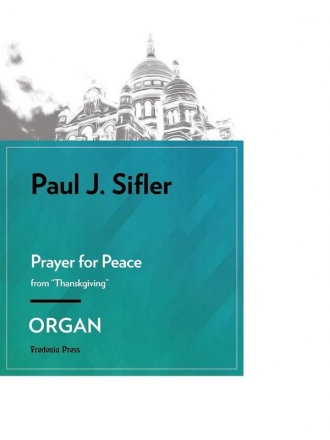 Sifler, Paul J., Prayer Organ