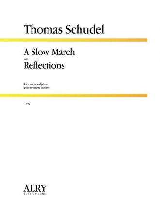 Schudel, Thomas, A Slow March and Reflections Clarinet and Piano