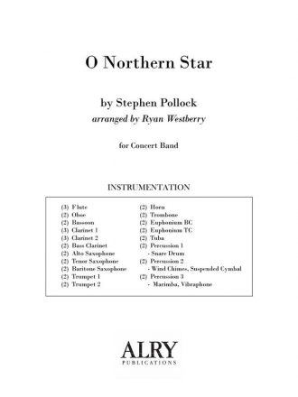 Pollock, Stephen, O Northern Star Concert Band full score