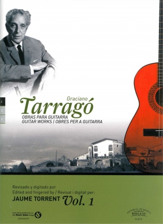 Tarrago, G., Obras para Guitarra / Works for Guitar vol. I Guitarra