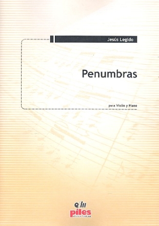 Penumbras fr Violine und Klavier Partitur und Stimme