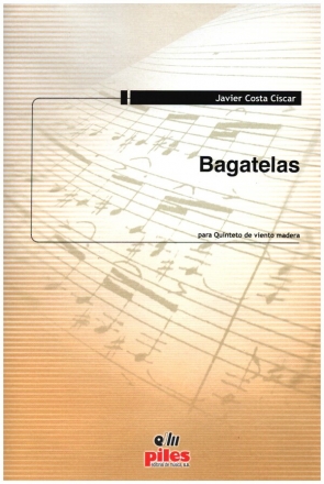 Bagatelas for flute, oboe, clarinet, horn and bassoon score and parts