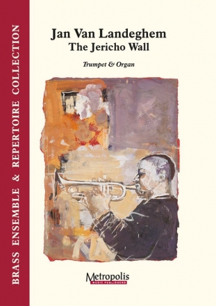 Van Landeghem, Jan The Jericho Wall Tpt/Organ