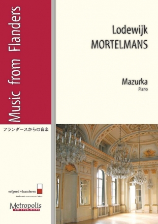 Mortelmans, Lodewijk Mazurka Piano