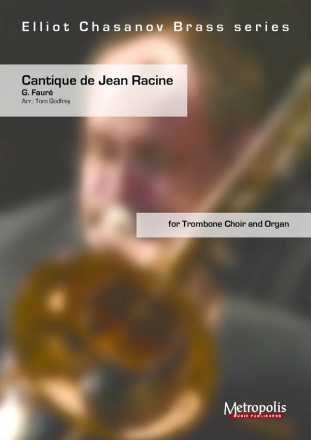 Faur, Gabriel Cantique de Jean Racine TrbChoir