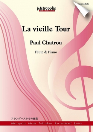 Chatrou, Paul La Vieille Tour Fl/Piano