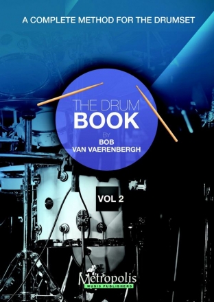 Van Vaerenbergh, Bob The Drumbook - Vol. 2 Perc