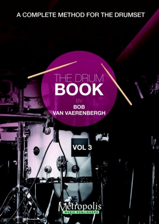 Van Vaerenbergh, Bob The Drumbook - Vol. 3 Perc