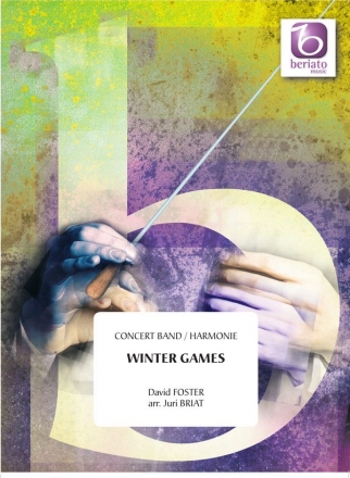 David Foster, Winter Games Concert Band/Harmonie Partitur + Stimmen