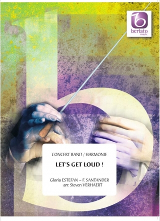 Gloria Estefan_ Santander, Let's Get Loud Concert Band/Harmonie Partitur + Stimmen