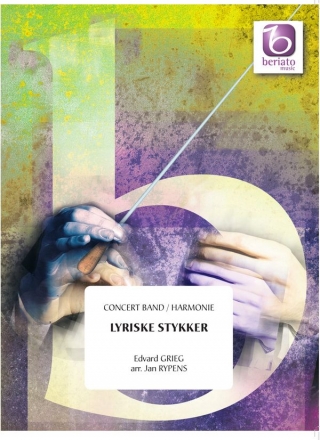 Edvard Grieg, Lyriske Stykker Concert Band/Harmonie Partitur + Stimmen