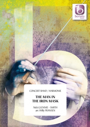 Nick Glennie-Smith, The Man In The Iron Mask Concert Band/Harmonie Partitur + Stimmen