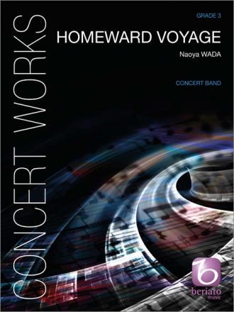 Naoya Wada, Homeward Voyage Concert Band/Harmonie Partitur + Stimmen