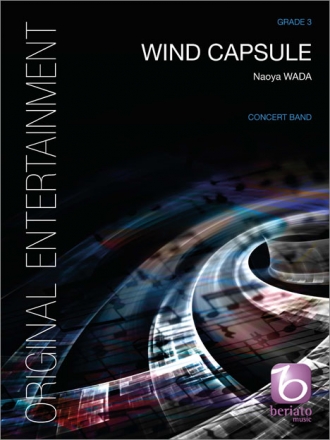 Naoya Wada, Wind Capsule Concert Band/Harmonie Partitur + Stimmen