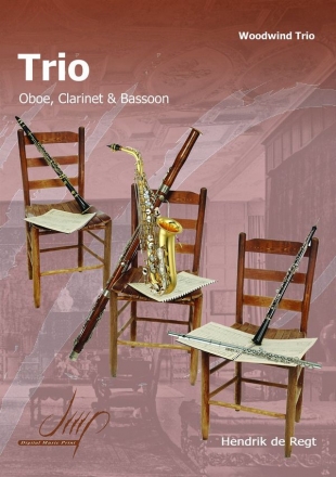 de Regt, Hendrik Trio (Ob., Clar. & Bassoon) Ob/Cl/Bsn(Woodwind ensemble)