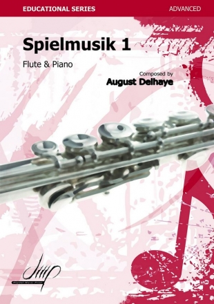 Delhaye, August Spielmusik 1 Fl/Pno(Flute repertoire)