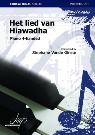 Vande Ginste, Stephane Het lied van Hiawadha Pno/4Hd(Piano 4-hands)