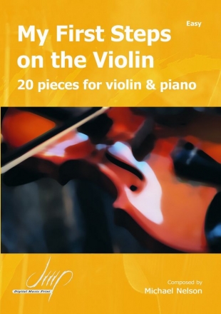 Nelson, Mike My first steps on the violin Vl/Pno(Violin repertoire)