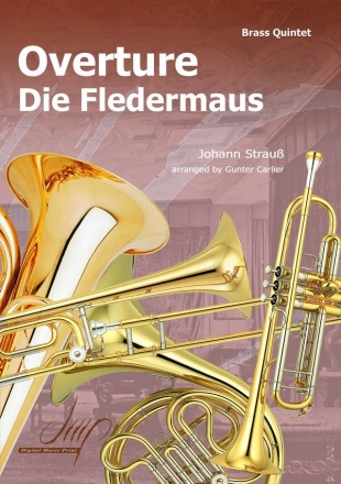 Strauss/Carlier Overture 'Die Fledermaus' BrassEns(Brass quintet)