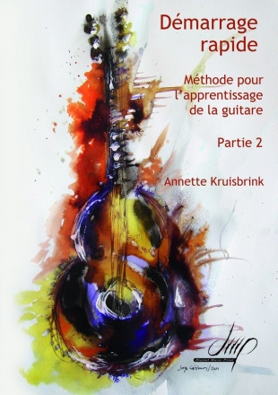 Kruisbrink, Annette Dmarrage rapide II Guit(Guitar methods and studies)