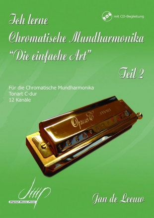 Ich lerne Chromatische Mundharmonika 'Die einfache Art' Teil 2 (+CD) fr chromatische Mundharmonika (C-dur, 12 Kanle)