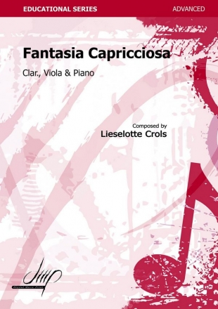 Crols, Lieselotte Fantasia Capricciosa Cl/Va/Pno(Mixed ensemble with piano)