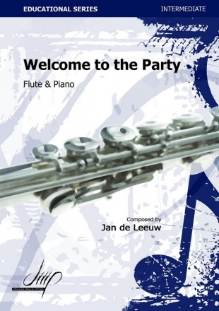 de Leeuw, Jan Welcome to the Party Fl/Pno(Flute repertoire)