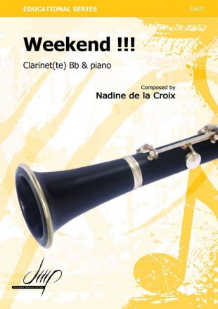 de la Croix, Nadine Weekend Cl/Pno(Clarinet or bassclarinet repertoire)