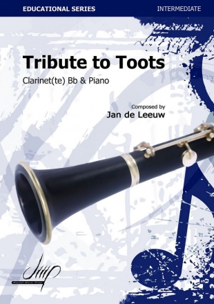 de Leeuw, Jan Tribute to Toots Cl/Pno(Clarinet - Bassclarinet repertoire)