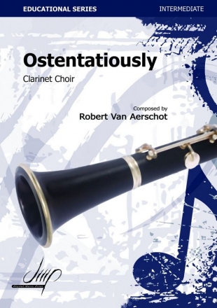 Van Aerschot, Robert, Ostentatiously Clarinet Choir