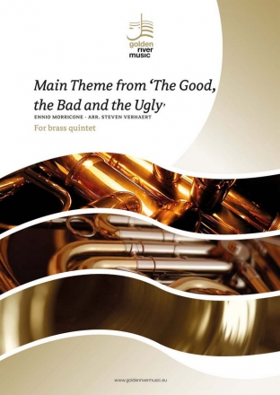 The good, the bad and the ugly/Ennio Morricone brass quintet