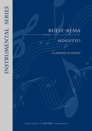 Rulst / arr.: Rema Minuetto Cl/Pno (Clarinet Repertoire)